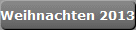 Weihnachten 2013
